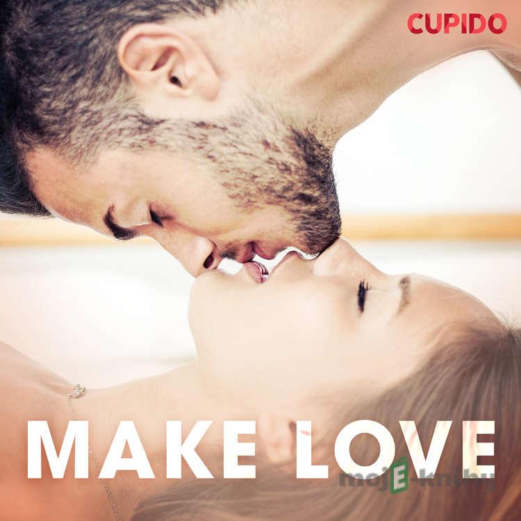Make love (EN) - Cupido And Others Make love (EN) - Cupido And Others