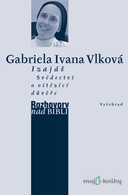 Izajáš - Petr Vaďura, Gabriela Ivana Vlková Izajáš - Petr Vaďura, Gabriela Ivana Vlková