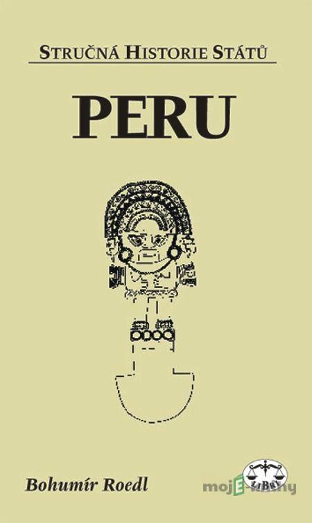 Peru - Bohumír Roedl Peru - Bohumír Roedl