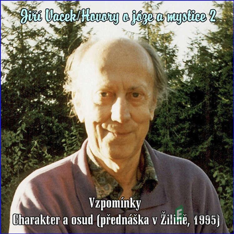 Hovory o józe a mystice 2 - Jiří Vacek Hovory o józe a mystice 2 - Jiří Vacek