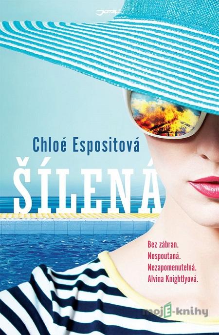 Šílená - Chloe Esposito Šílená - Chloe Esposito