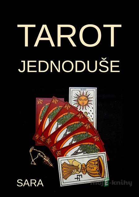 Tarot jednoduše - Sara Tarot jednoduše - Sara