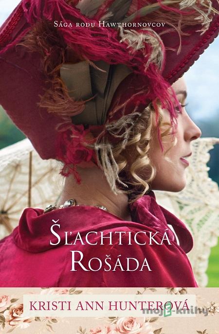 Šľachtická rošáda - Kristi Ann Hunter Šľachtická rošáda - Kristi Ann Hunter