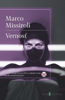 Vernosť - Marco Missiroli