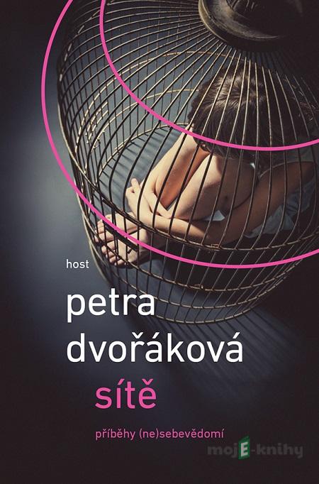 Sítě - Petra Dvořáková Sítě - Petra Dvořáková
