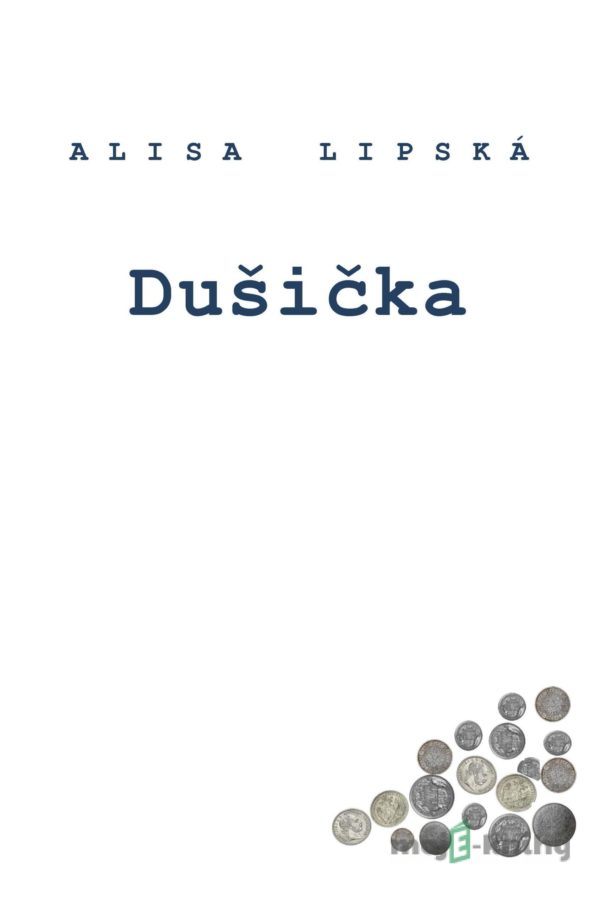 Dušička - Alisa Lipská