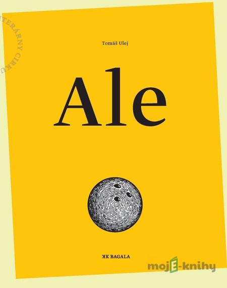 Ale - Tomáš Ulej Ale - Tomáš Ulej