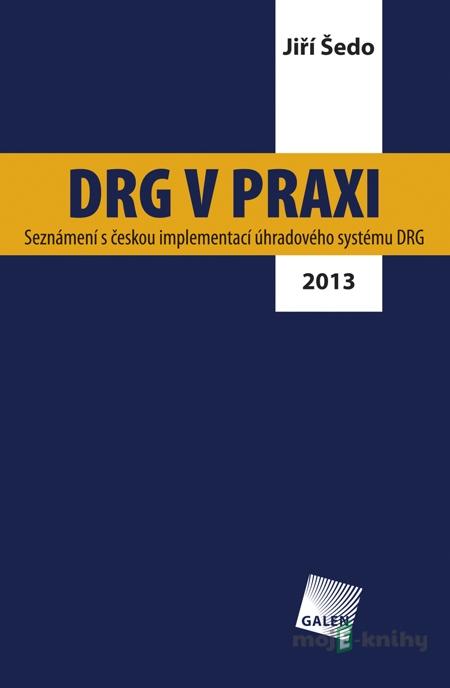 DRG v praxi - Jiří Šedo DRG v praxi - Jiří Šedo