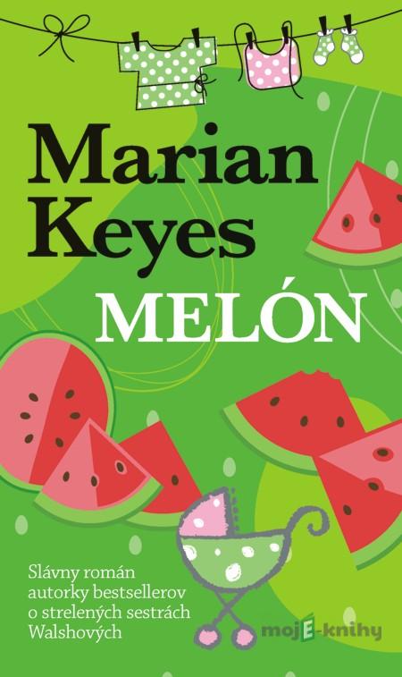 Melón - Marian Keyes Melón - Marian Keyes