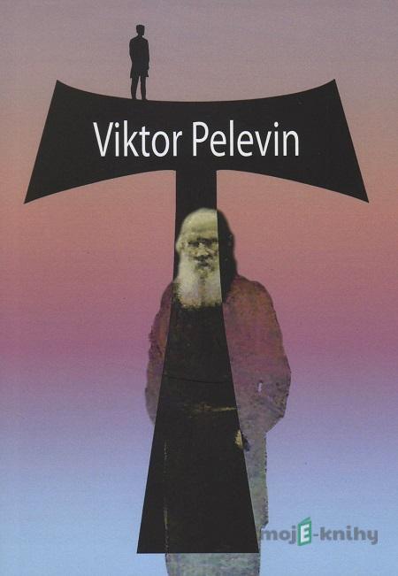 T - Viktor Pelevin T - Viktor Pelevin