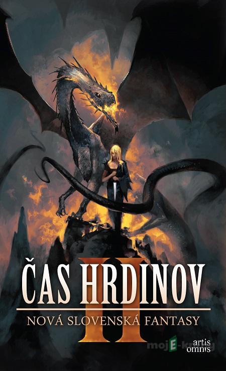 Čas hrdinov II - Martin Králik, Alexandra Pavelková Čas hrdinov II - Martin Králik, Alexandra Pavelková