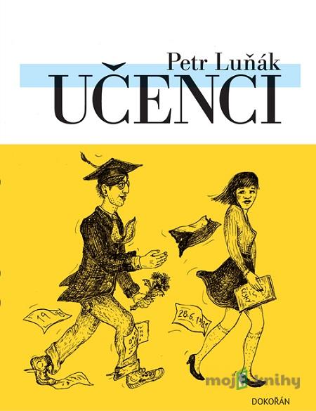 Učenci - Petr Luňák Učenci - Petr Luňák