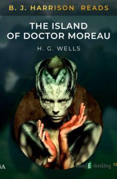 B. J. Harrison Reads The Island of Doctor Moreau (EN) - H. G. Wells