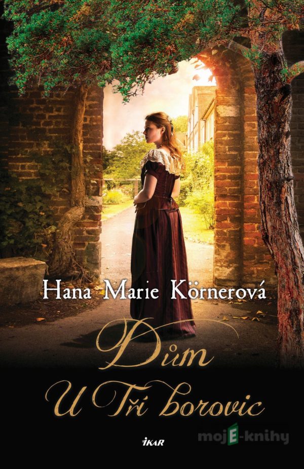 Dům U Tří borovic - Hana Marie Körnerová