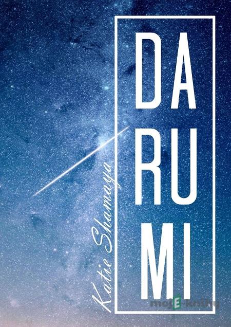 DARUMI - Katie Shamaya DARUMI - Katie Shamaya