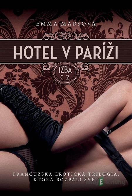 Hotel v Paríži: izba č. 2 - Emma Mars Hotel v Paríži: izba č. 2 - Emma Mars