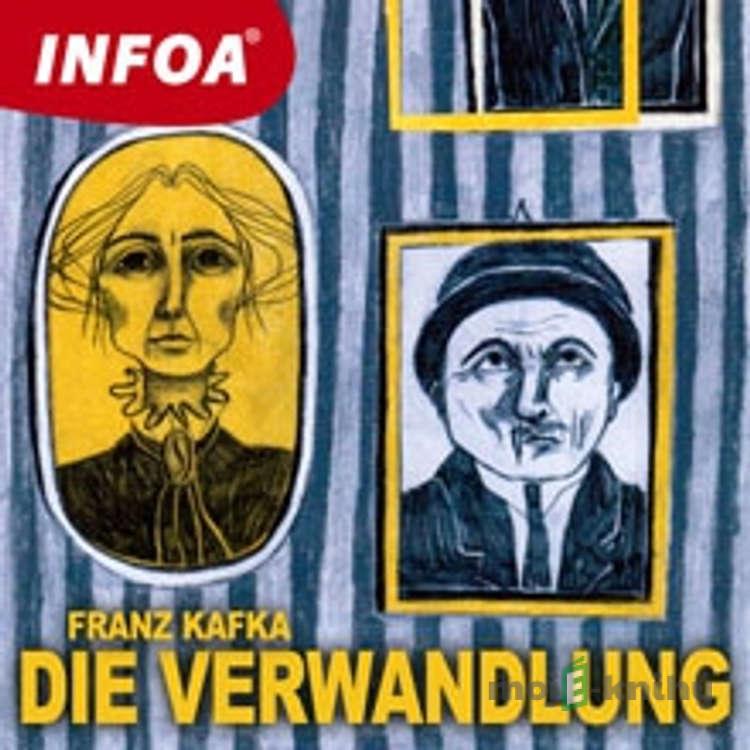 Die Verwandlung (DE) - Franz Kafka Die Verwandlung (DE) - Franz Kafka