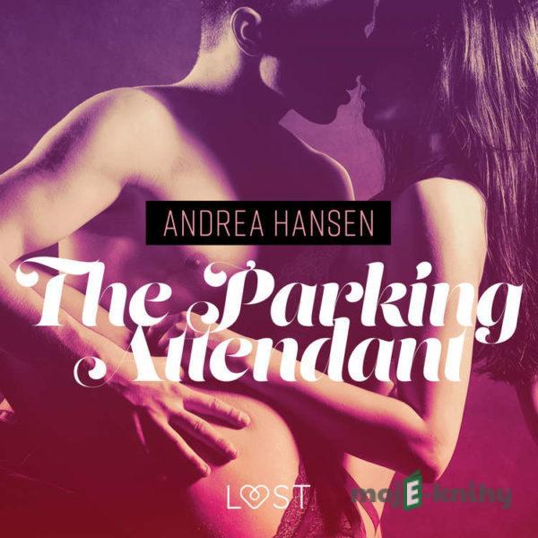 The Parking Attendant - erotic short story (EN) - Andrea Hansen