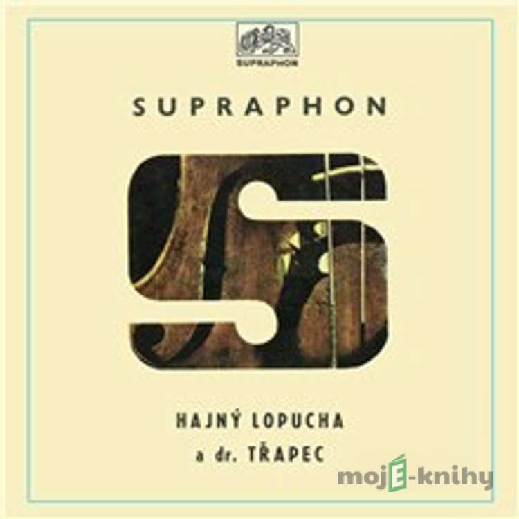 Hajný Lopucha a Dr. Třapec - Josef Hlinomaz,Dalibor Pokorný Hajný Lopucha a Dr. Třapec - Josef Hlinomaz,Dalibor Pokorný