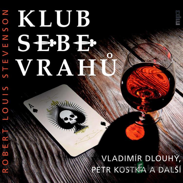Klub sebevrahů - Robert Louis Stevenson Klub sebevrahů - Robert Louis Stevenson