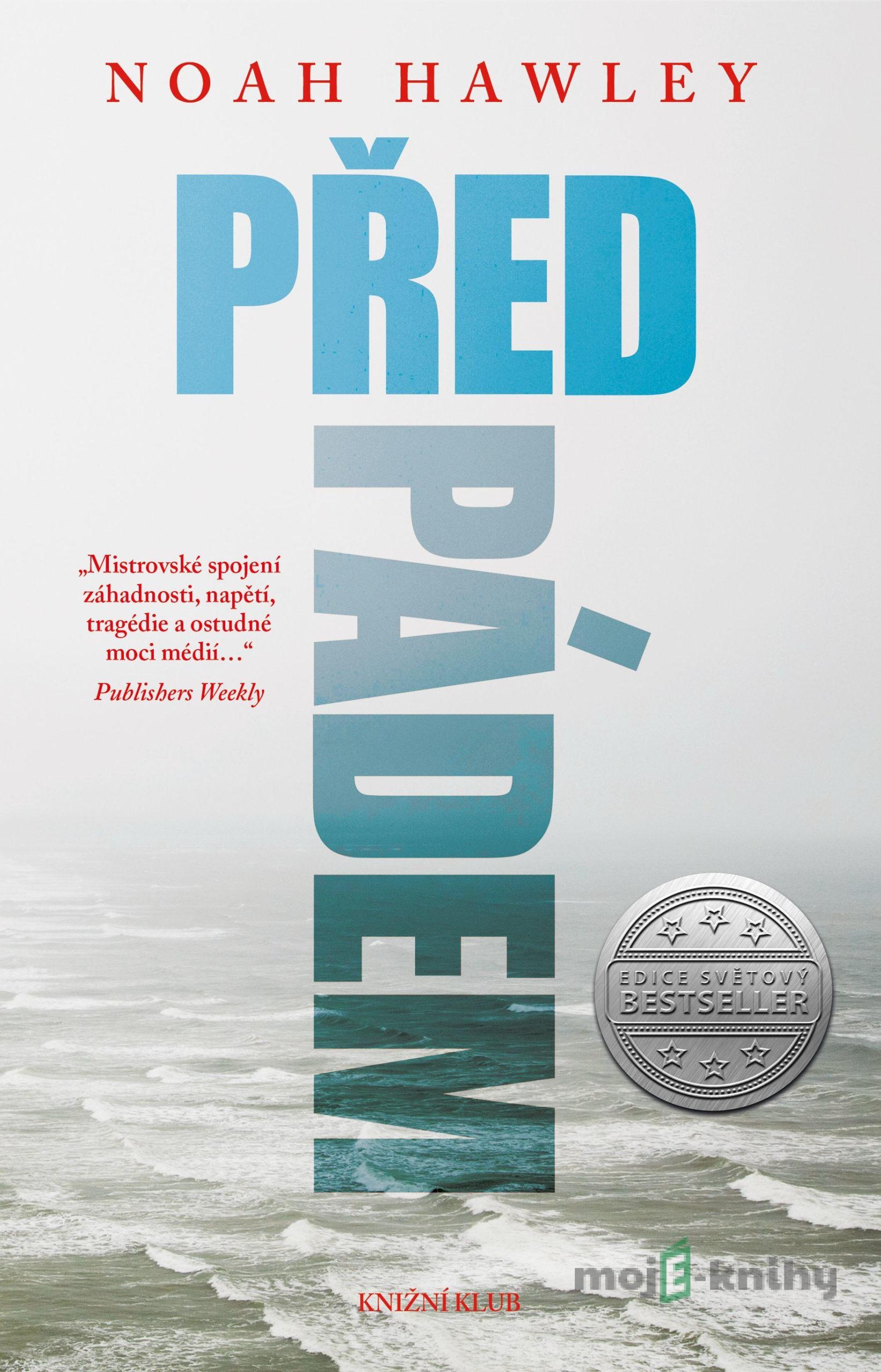 Před pádem - Noah Hawley Před pádem - Noah Hawley