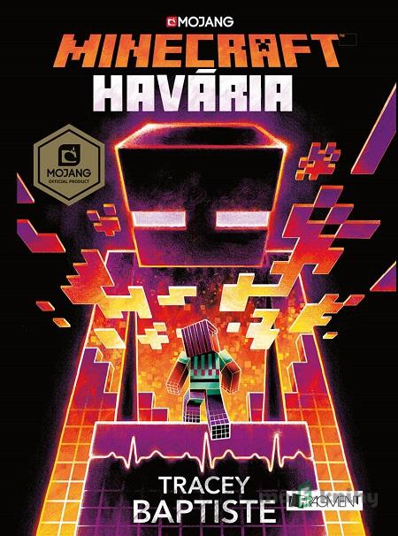 Minecraft: Havária - Tracey Baptiste Minecraft: Havária - Tracey Baptiste