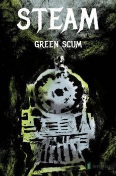 Steam - Green  Scum