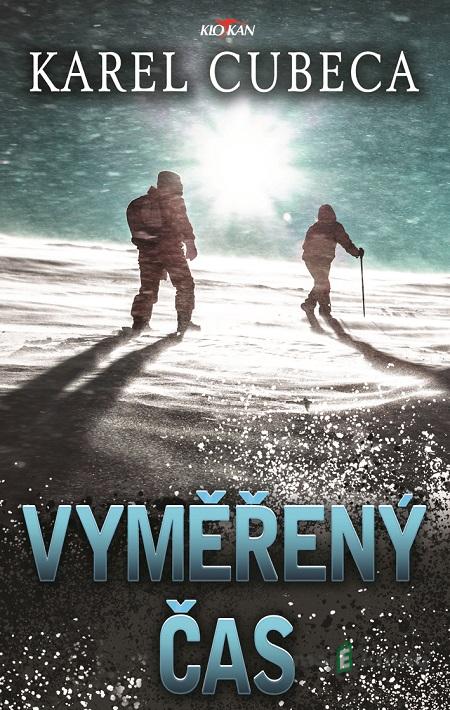 Vyměřený čas - Karel Cubeca Vyměřený čas - Karel Cubeca