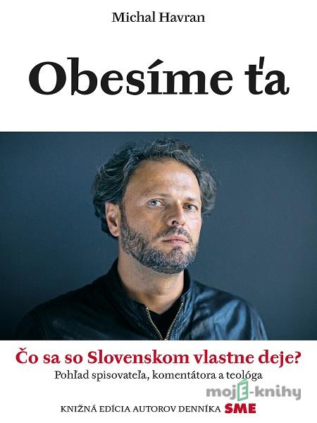 Obesíme ťa - Michal Havran Obesíme ťa - Michal Havran