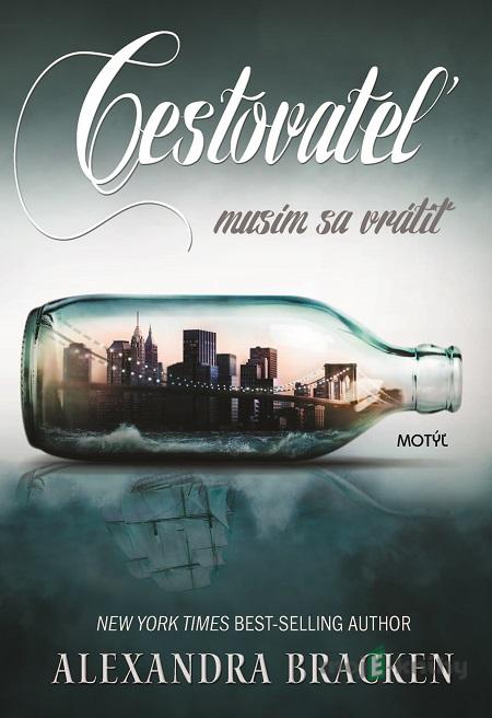 Cestovateľ - Alexandra Bracken Cestovateľ - Alexandra Bracken