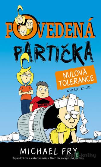 Povedená partička 2: Nulová tolerance - Michael Fry Povedená partička 2: Nulová tolerance - Michael Fry