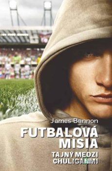 Futbalová misia - James Bannon