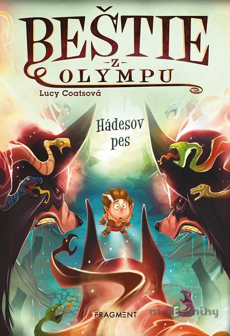 Beštie z Olympu: Hádesov pes - Lucy Coats Beštie z Olympu: Hádesov pes - Lucy Coats