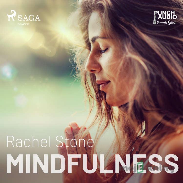 Mindfulness (EN) - Rachel Stone Mindfulness (EN) - Rachel Stone