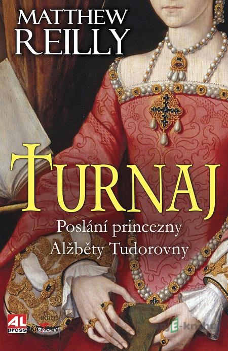 Turnaj - Matthew Reilly Turnaj - Matthew Reilly
