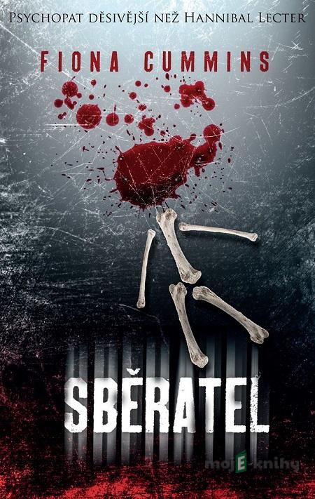 Sběratel - Fiona Cummins Sběratel - Fiona Cummins