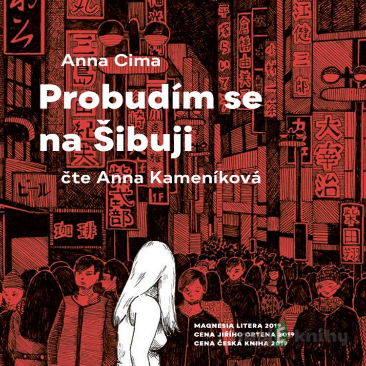 Probudím se na Šibuji - Anna Cima Probudím se na Šibuji - Anna Cima