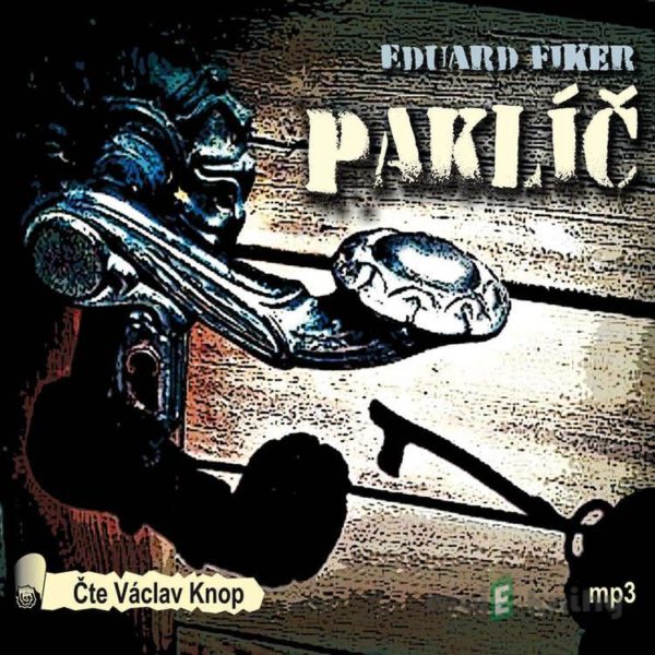 Paklíč - Eduard Fiker