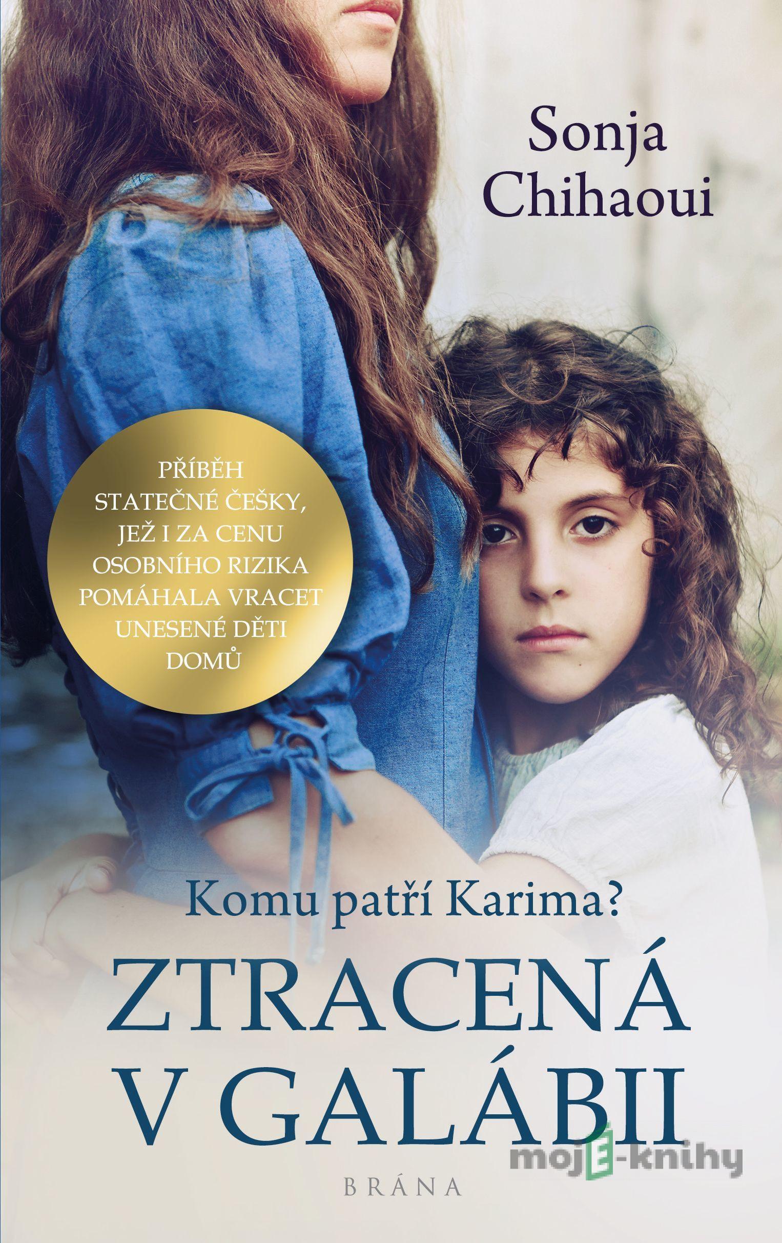 Ztracená v Galábii - Sonja Chihaoui Ztracená v Galábii - Sonja Chihaoui