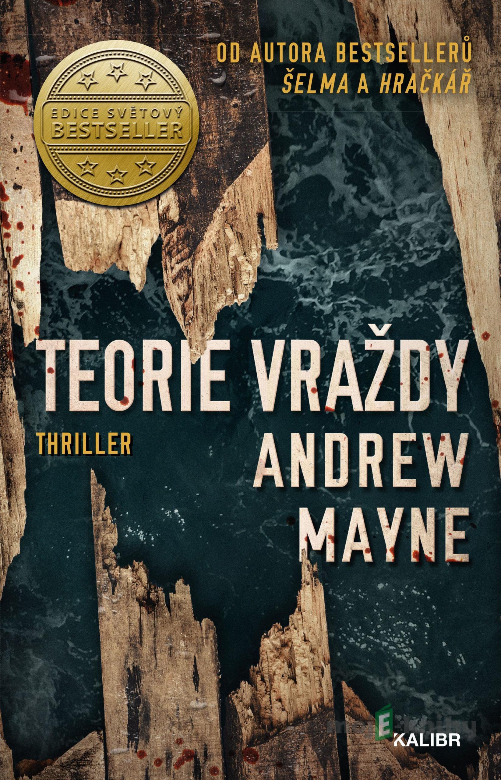 Teorie vraždy - Andrew Mayne Teorie vraždy - Andrew Mayne