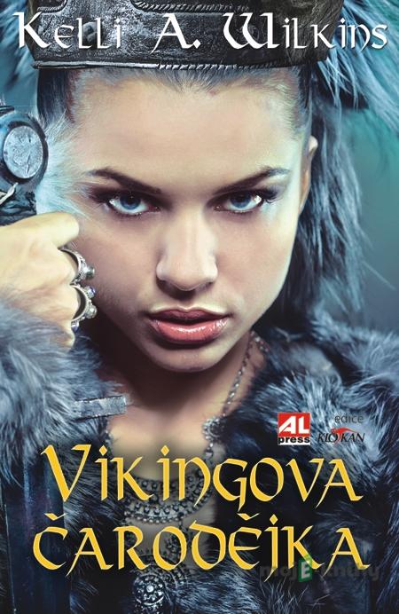 Vikingova čarodějka - Kelli A. Wilkins Vikingova čarodějka - Kelli A. Wilkins