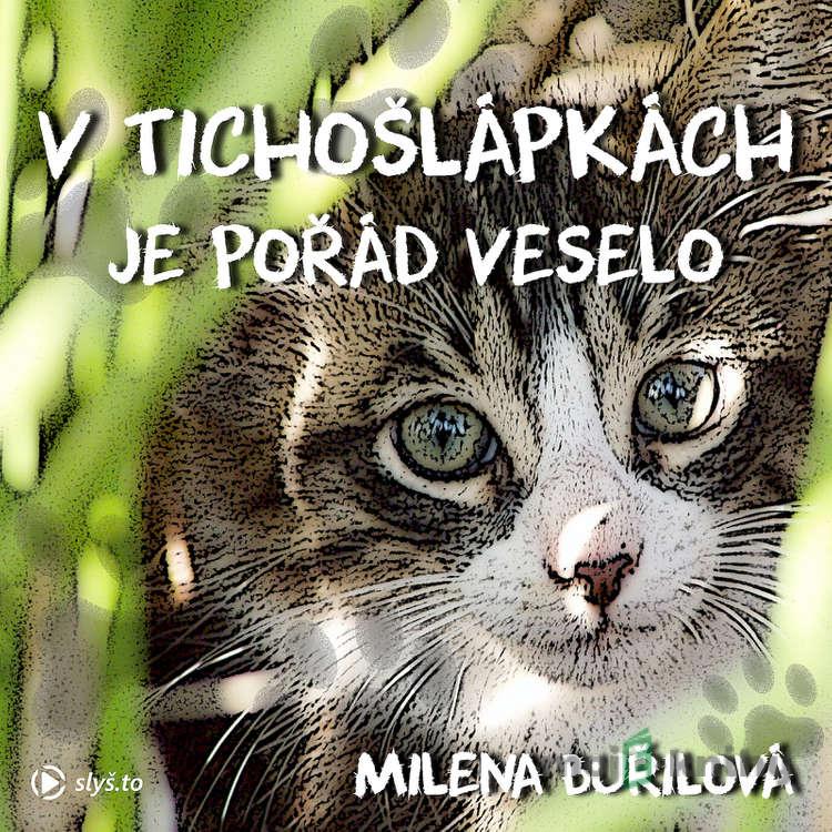 V Tichošlápkách je pořád veselo - Milena Buřilová V Tichošlápkách je pořád veselo - Milena Buřilová