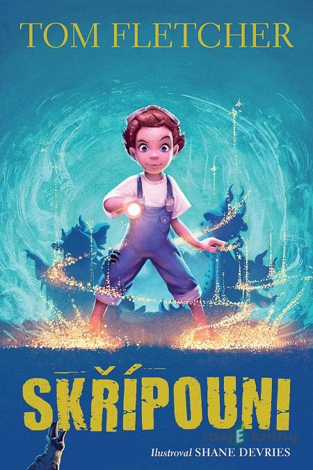 Skřípouni - Tom Fletcher Skřípouni - Tom Fletcher