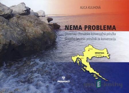 Nema problema - Alica Kulihová Nema problema - Alica Kulihová