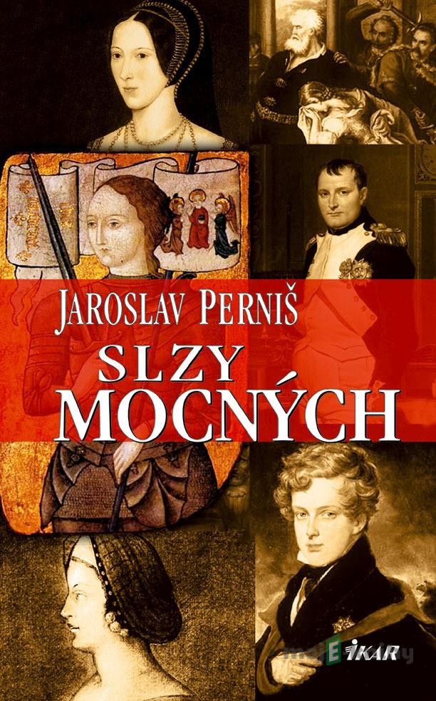 Slzy mocných - Jaroslav Perniš Slzy mocných - Jaroslav Perniš