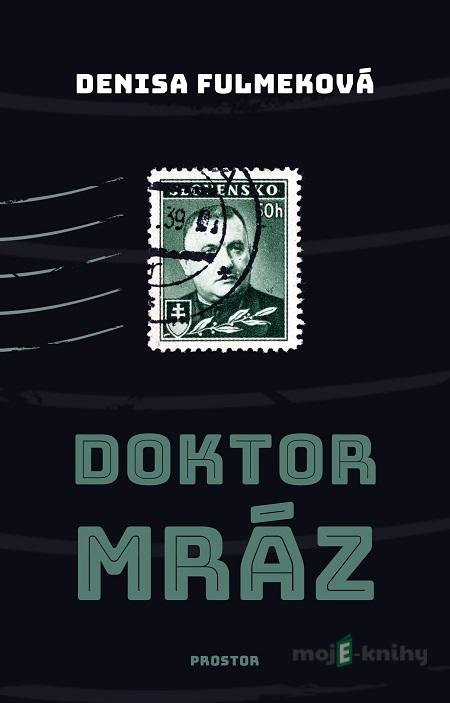 Doktor Mráz - Denisa Fulmeková Doktor Mráz - Denisa Fulmeková