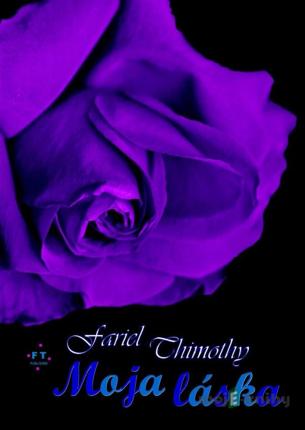 Moja láska - Fariel Thimothy