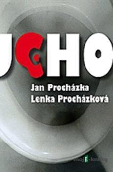 Ucho - Jan Procházka,Lenka Procházková
