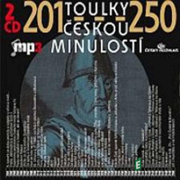 Toulky českou minulostí 201 - 250 - Josef Veselý