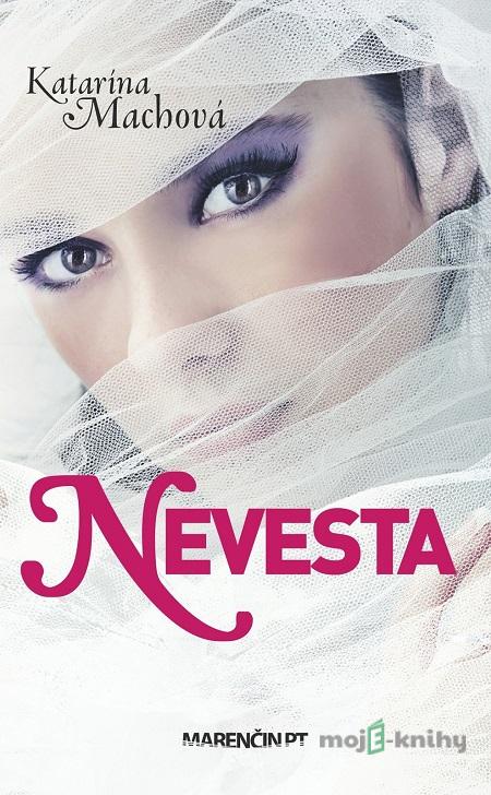 Nevesta - Katarína Machová Nevesta - Katarína Machová